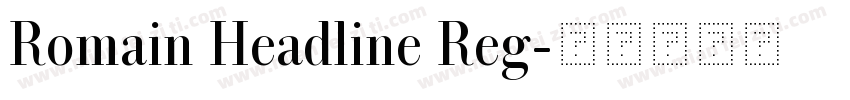 Romain Headline Reg字体转换